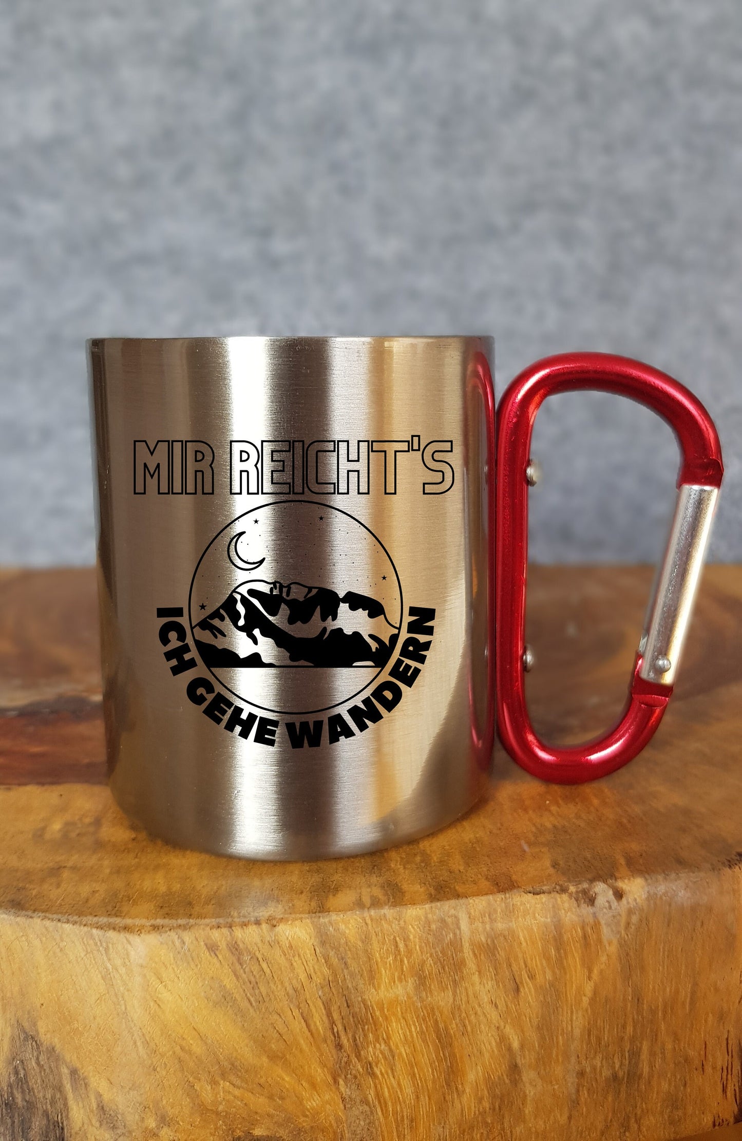 Mir reichts ich gehe wandern. Personalisierbare Tasse - Geschenk - Karabinerhaken - Reisen - Wandern - Klettern - Natur - Outdoor - Camping