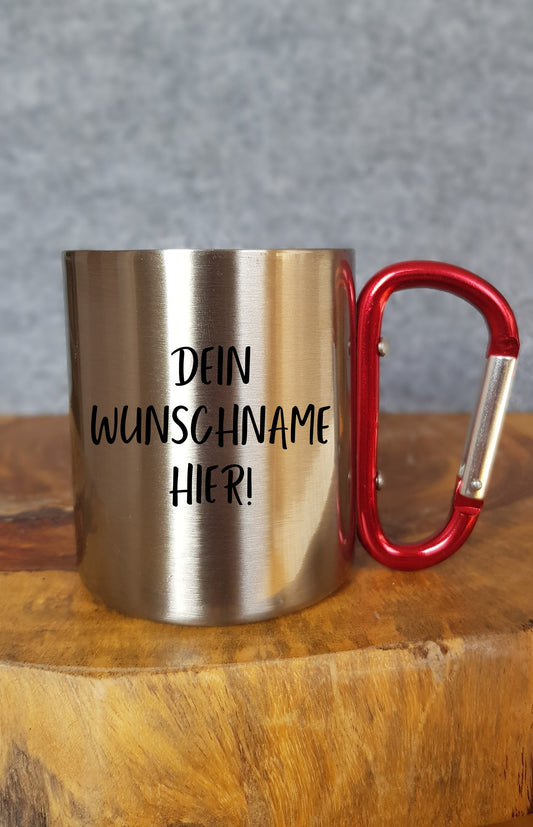 Personalisierter Edelstahlbecher mit Wunschname - Edelstahltasse - Karabinerhaken - Outdoor - Reisen - Camping - Wandern - 220ml - 330 ml