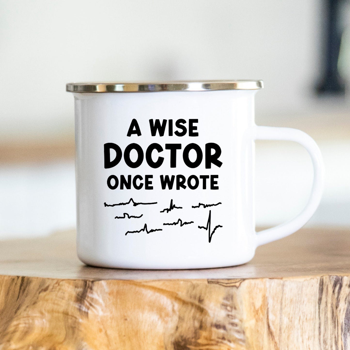 Personalisierbare Tasse - Ein weiser Arzt schrieb einmal... - Geschenk - Kaffeetasse - Arzt - Ärztin - Zahnarzt - Zahnärztin - Krankenhaus