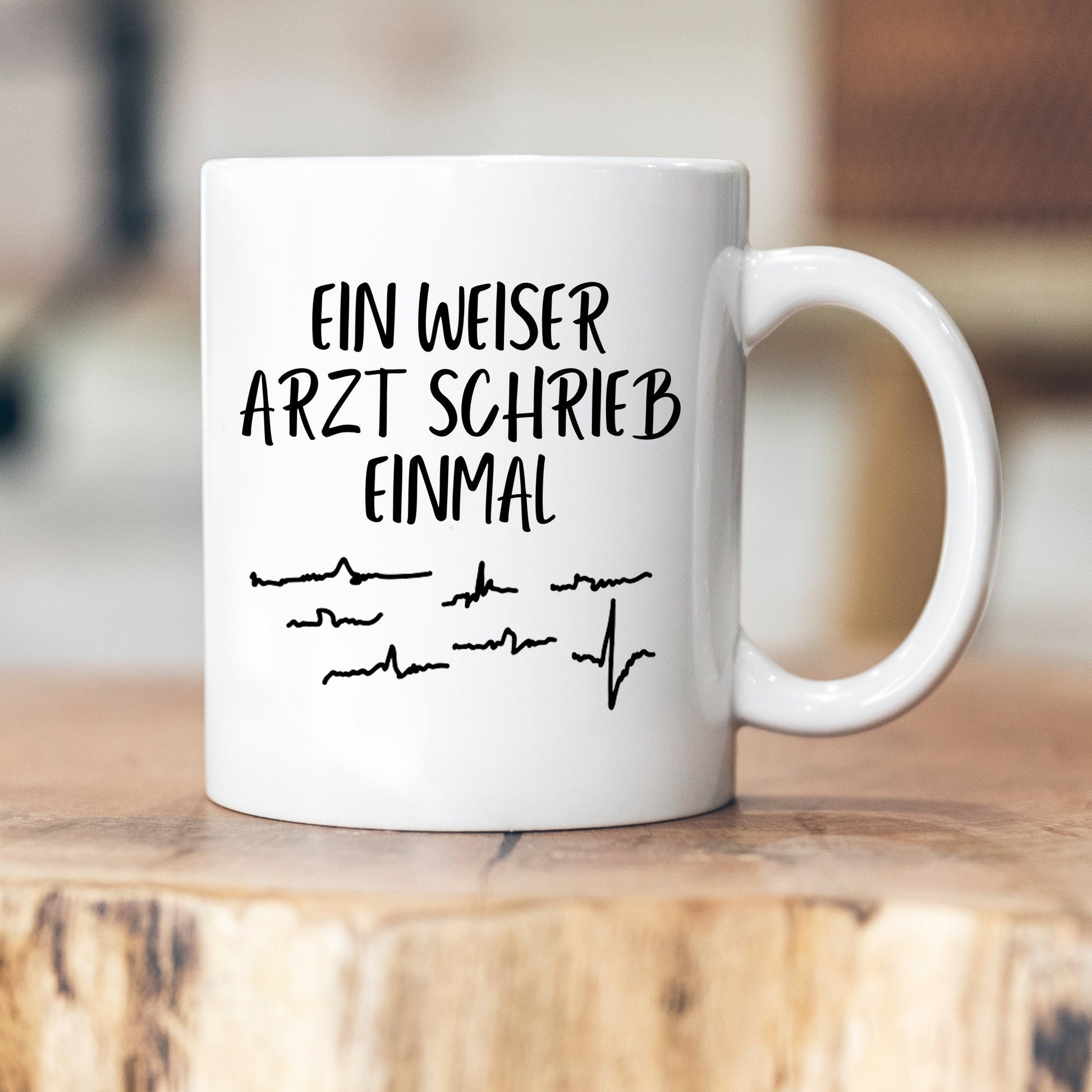 Personalisierbare Tasse - Ein weiser Arzt schrieb einmal... - Geschenk - Kaffeetasse - Arzt - Ärztin - Zahnarzt - Zahnärztin - Krankenhaus