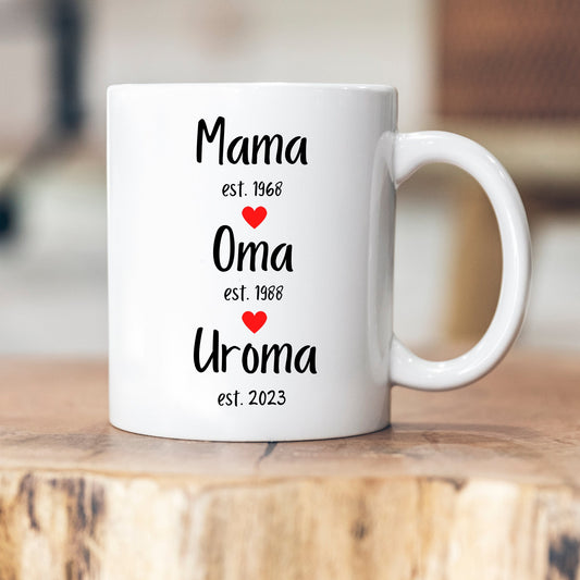 Mama est. 1960 - Oma est. 1985 - Uroma est. 2021 - personalisierte Tasse - Schwangerschaft - Verkündung - Geschenk - Geschenkidee