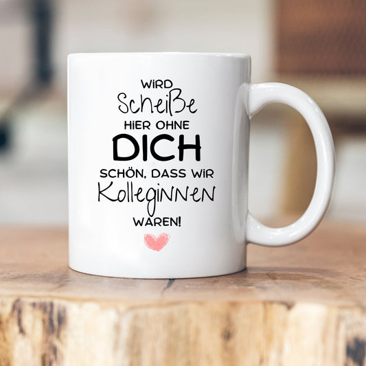Tasse Abschied - Personalisierbare Tasse - Kollegin - Kollege - Jobwechsel - Ruhestand - Rente - Name