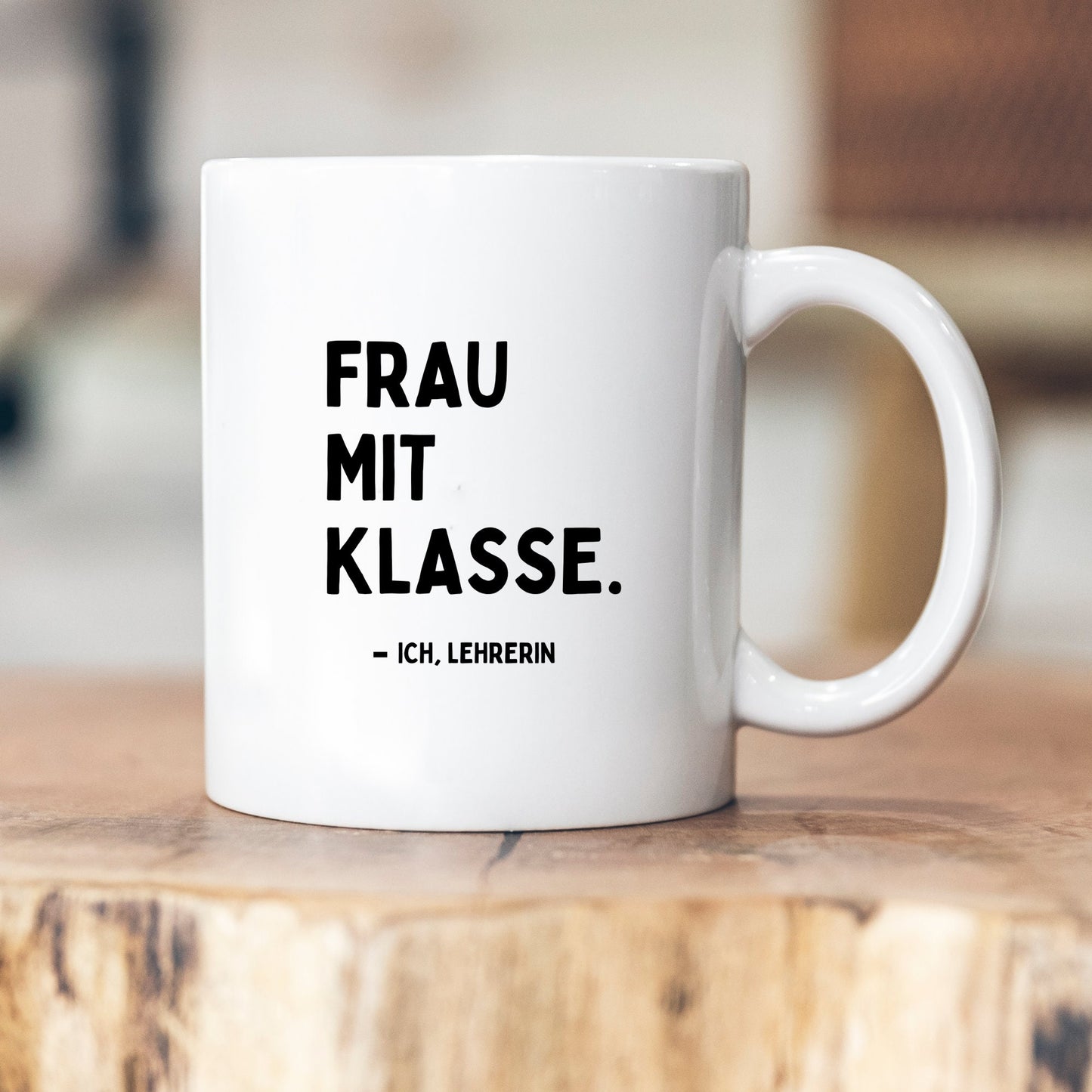 Lustige Lehrerin Lehrer -Tasse - Ich bin eine Frau mit Klasse / Mann mit Klasse - Geschenkidee für Lehrerin - personalisiert